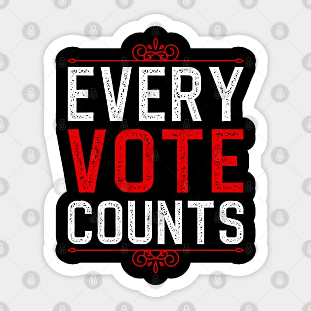 Every Vote Counts Sticker by DragonTees